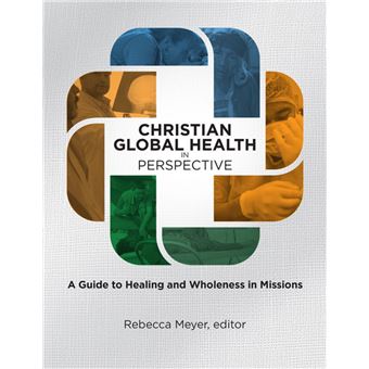 Christian Global Health in Perspective - 1