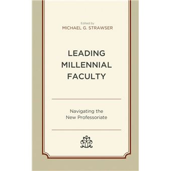 Leading Millennial Faculty - 1