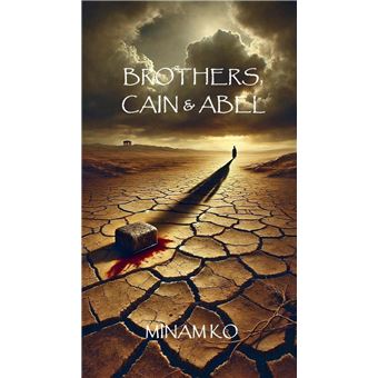 Brothers, Cain & Abel - 1