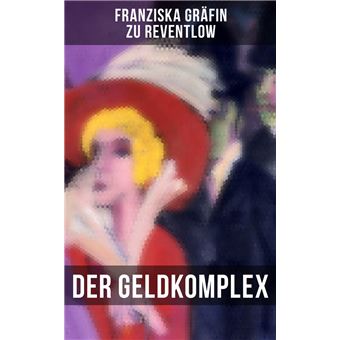 Der Geldkomplex - 1