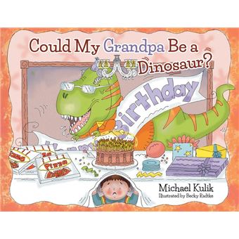 Could My Grandpa Be a Dinosaur? - 1