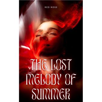 The Lost Melody of Summer - 1