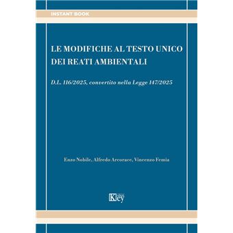 Le modifiche al testo unico dei reati ambientali - 1