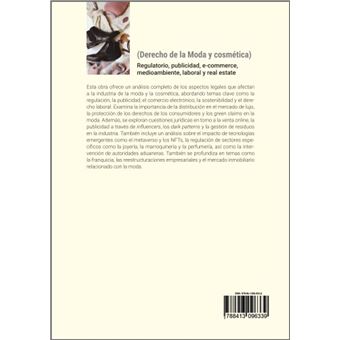 FASHION LAW (Derecho de la Moda y cosmética). Regulatorio, publicidad, e-commerce, medioambiente, laboral y real estate (Tomo II) - 1