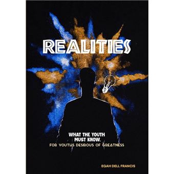 Realities; What the Youth Must Know - 1