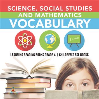 Science, Social Studies and Mathematics Vocabulary | Learning Reading Books Grade 4 | Children's ESL Books - 1