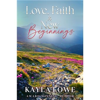 Love, Faith & New Beginnings - 1