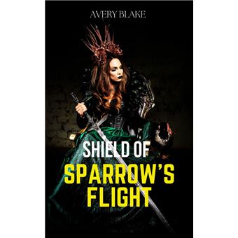Shield of Sparrow’s Flight - 1