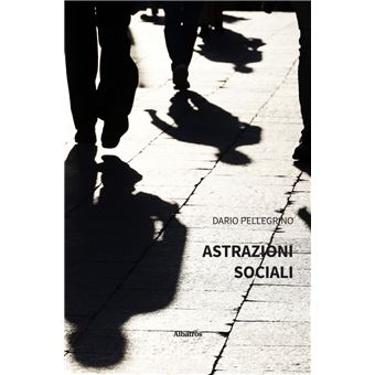 Astrazioni sociali - 1