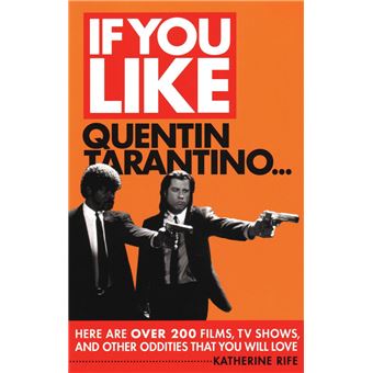 If You Like Quentin Tarantino - 1