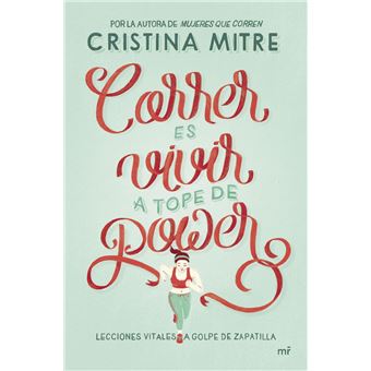 Correr es vivir a tope de power - 1