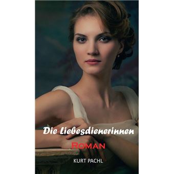 Die Liebesdienerinnen - 1
