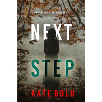 Next Step (A Meg Thorne Suspense Thriller—Book Twelve) - 1