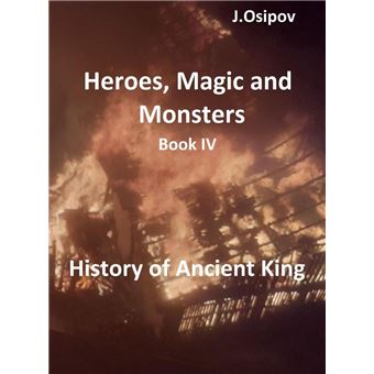 Heroes, Magic and Monsters Book IV History of Ancient King. - 1