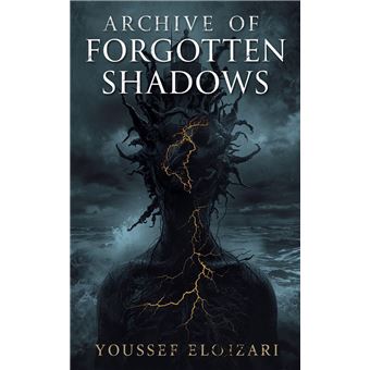 Archive of Forgotten Shadows - 1