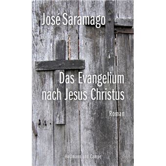 Das Evangelium nach Jesus Christus - 1