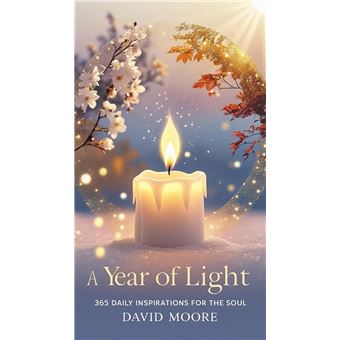 A Year of Light: 365 Daily Inspirations for the Soul - 1