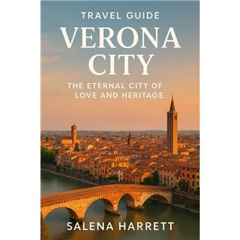 Verona City Travel Guide 2025-2026 - 1