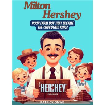 MILTON HERSHEY - 1