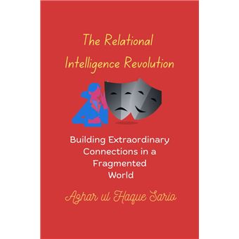 The Relational Intelligence Revolution - 1