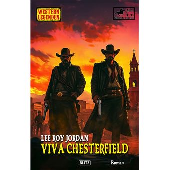 Western Legenden 79: Viva Chesterfield - 1