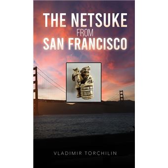 The Netsuke from San Francisco - 1