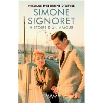 Simone Signoret, histoire d'un amour - 1