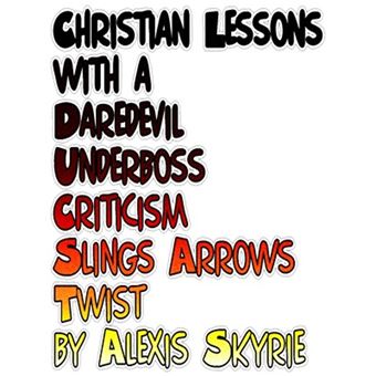 Christian Lessons with a Daredevil Underboss Criticism Slings Arrows Twist - 1