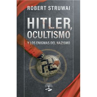 Hitler, Ocultismo y los Enigmas del Nazismo - 1