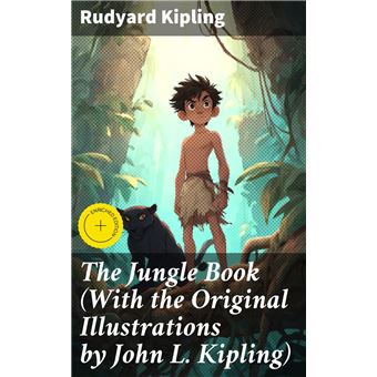 The Jungle Book (With the Original Illustrations by John L. Kipling) - 1