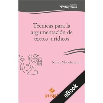 Técnicas para la argumentación de textos jurídicos - 1
