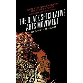 The Black Speculative Arts Movement - 1