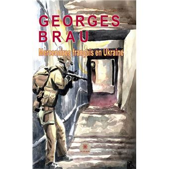 Mercenaires français en Ukraine - 1