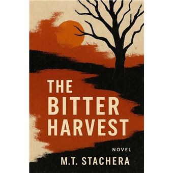 The Bitter Harvest - 1