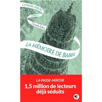 La Passe-miroir (Livre 3) - La Mémoire de Babel - 1