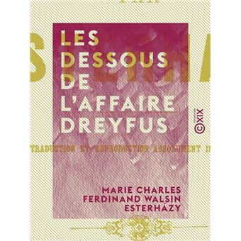 Les Dessous de l'affaire Dreyfus - 1