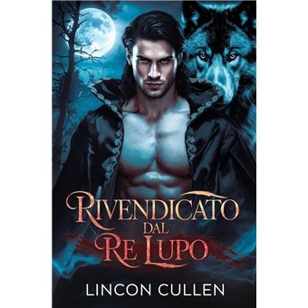 Rivendicato dal Re Lupo - 1