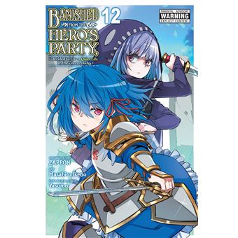 Banished from the Hero's Party, I Decided to Live a Quiet Life in the Countryside, Vol. 12 (manga) - 1