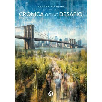 Crónica de un desafío - 1