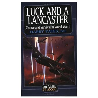Luck and a Lancaster (2nd Edition) - 1