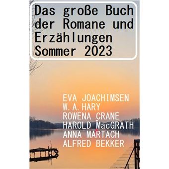 Das große Buch der Romane und Erzählungen Sommer 2023 - 1