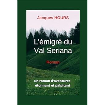 L'émigré du Val Seriana - 1