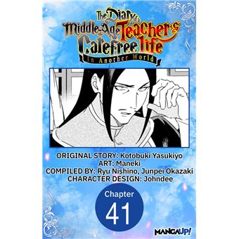 The Diary of a Middle-Aged Teacher's Carefree Life in Another World #041 - 1