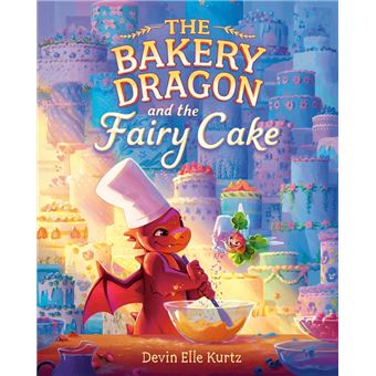 The Bakery Dragon and the Fairy Cake - 1