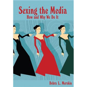 Sexing the Media - 1