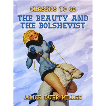 The Beauty and the Bolshevist - 1