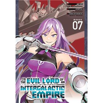 I'm the Evil Lord of an Intergalactic Empire! (Manga) Vol. 7 - 1