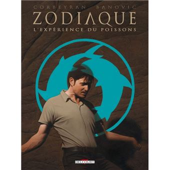 Zodiaque T12 - L'Expérience du Poissons - 1