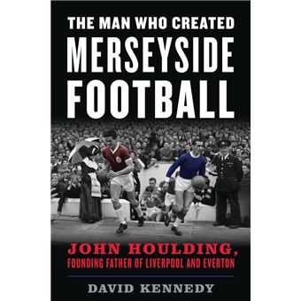 The Man Who Created Merseyside Football - 1