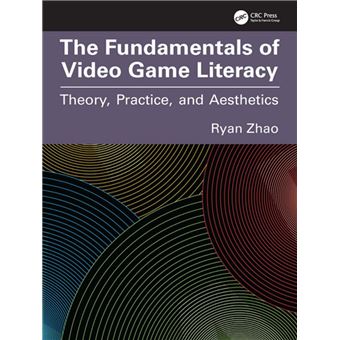 The Fundamentals of Video Game Literacy - 1